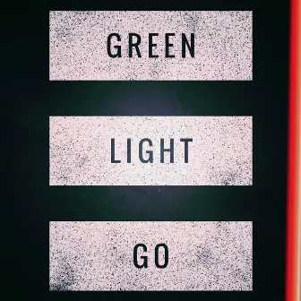 Green Light Go by Peter Verdell