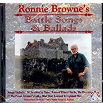 Battle Songs & Ballads by Ronnie Browne