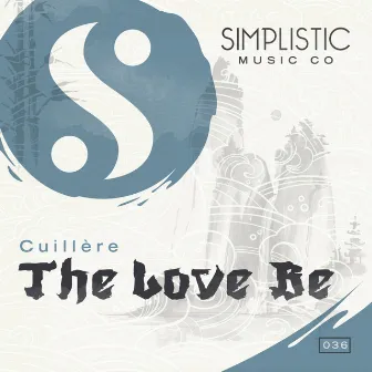 The Love Be by Cuillere