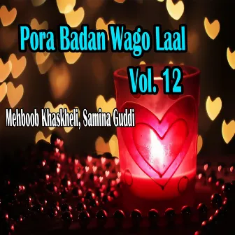 Pora Badan Wago Laal, Vol. 12 by Mehboob Khaskheli