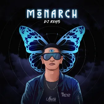 MONARCH by DJ Reys