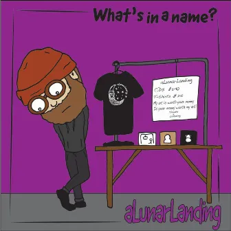 What's in a Name by Alunarlanding