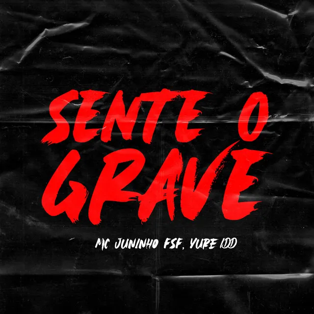 Sente o Grave