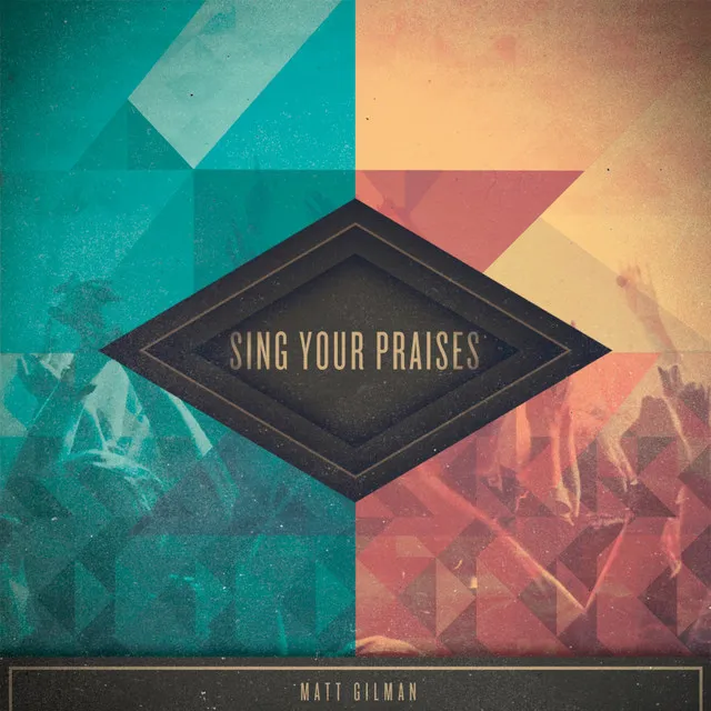 Sing Your Praises - Original Mix