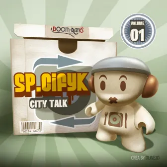 City Talk, Vol. 1 by SP.Cifyk