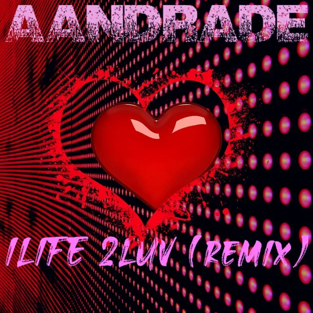 1life 2luv (Remix)