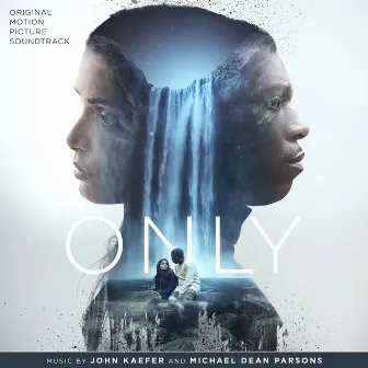 Only: Original Motion Picture Soundtrack by Michael Dean Parsons