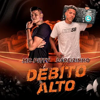 Débito Alto by Mc Pitty