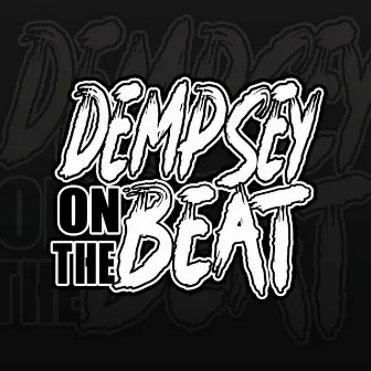 Stand On Business Vol. I by Dempsey On The Beat