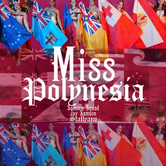 Miss Polynesia by Samson Squad