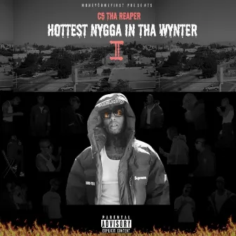 Hottest Nygga in Tha Wynter 2 by C5 Tha Reaper