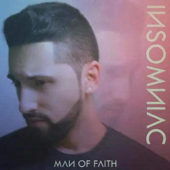 Insomniac by Man Of FAITH