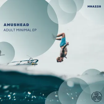 Adult Minimal EP by Amushead