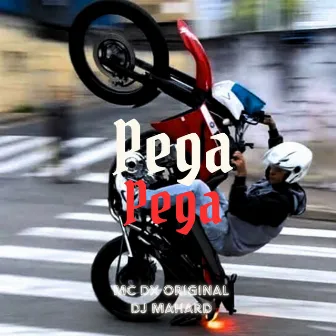 Pega Pega by Mc Dx Original