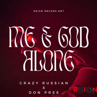 Me & God Alone by Don Pree