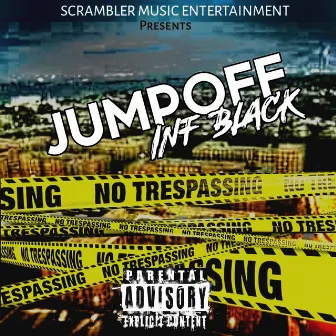 Jump Off by Inf Black