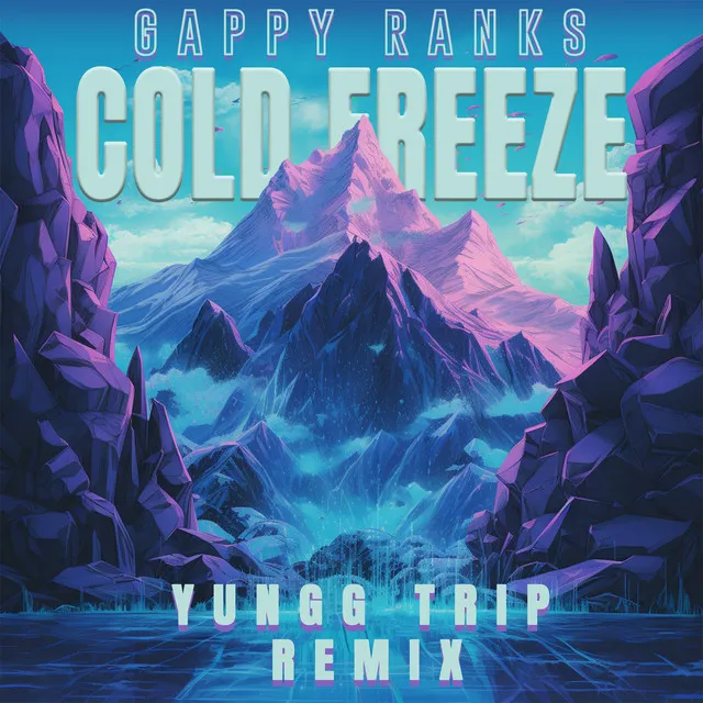 Cold Freeze - Yungg Trip Remix