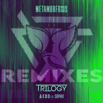 Metamorfosis (Remixes) by Trilogy