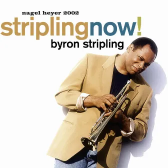 Stripling Now! by Byron Stripling