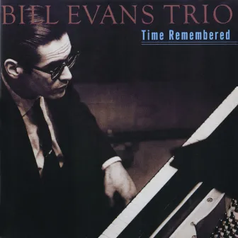 Time Remembered by Bill Evans Trio