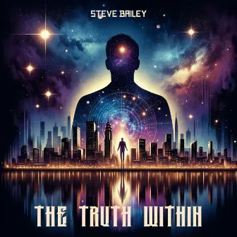 The Truth Within by Steve Bailey