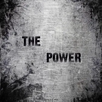 The Power by Roberth in da house