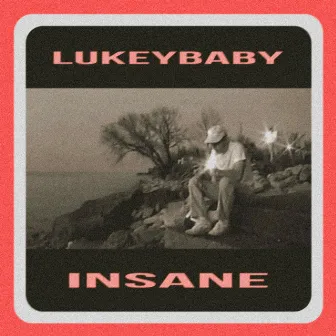 Insane by LukeyBaby