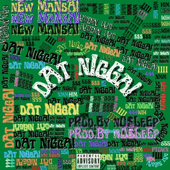 Dat Nigga by New Mansa