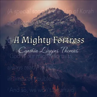 A Mighty Fortress by Cynthia Liggins Thomas