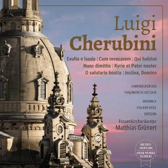 Luigi Cherubini: Geistliche Werke by Tobias Berndt