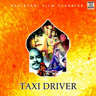 Taxi Driver (Pakistani Film Soundtrack) by Master Abdullah