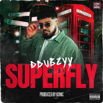 Superfly by Ddubzyy