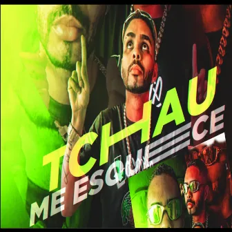 Tchau Me Esquece by MC Patrick