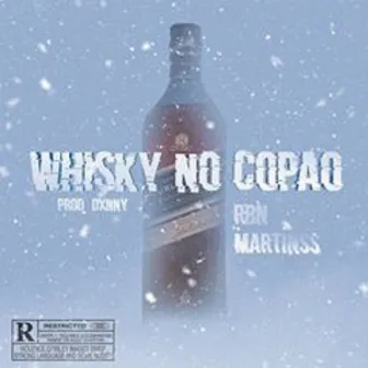 Whisky no Copão by RBN