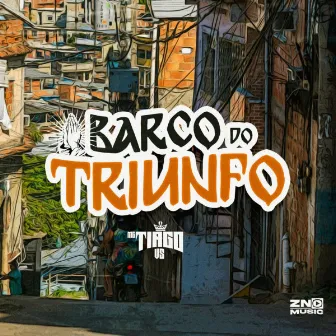 Barco do Triunfo by Mc Tiago VS