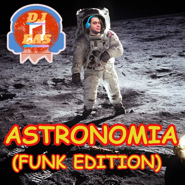 Astronomia - Funk Edition