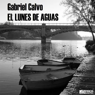 El Lunes de Aguas (Versión 2023) by Gabriel Calvo