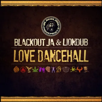 Love Dancehall by Blackout JA