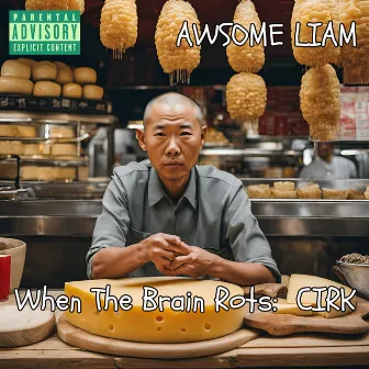 When The Brain Rots: CIRK by awsome liam