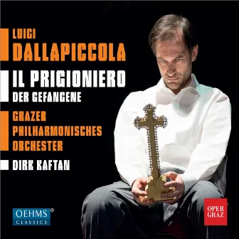 Dallapiccola: Il prigioniero by Graz Opera Chorus