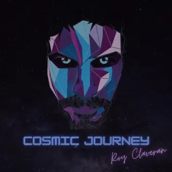 Cosmic Journey (Extended) by Roy Claveran