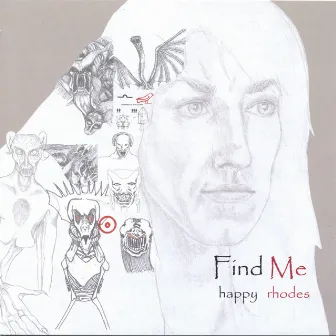 Find Me by Happy Rhodes