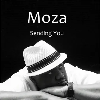 Sending You by Moza