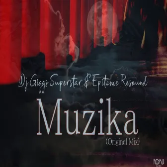 Muzika by DJ Giggs Superstar