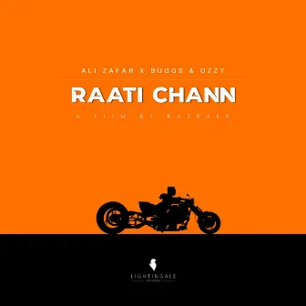 Raati Chann (Ali Zafar X Buggs & Ozzy) by Ali Zafar