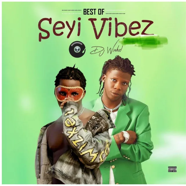 Best of Seyi Vibez