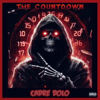 The Countdown by Cadre Dolo