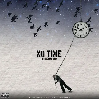 No Time by FreeGame Vain