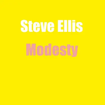 Modesty by Steve Ellis