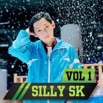 Silly SK, Vol. 1 by Silly SK